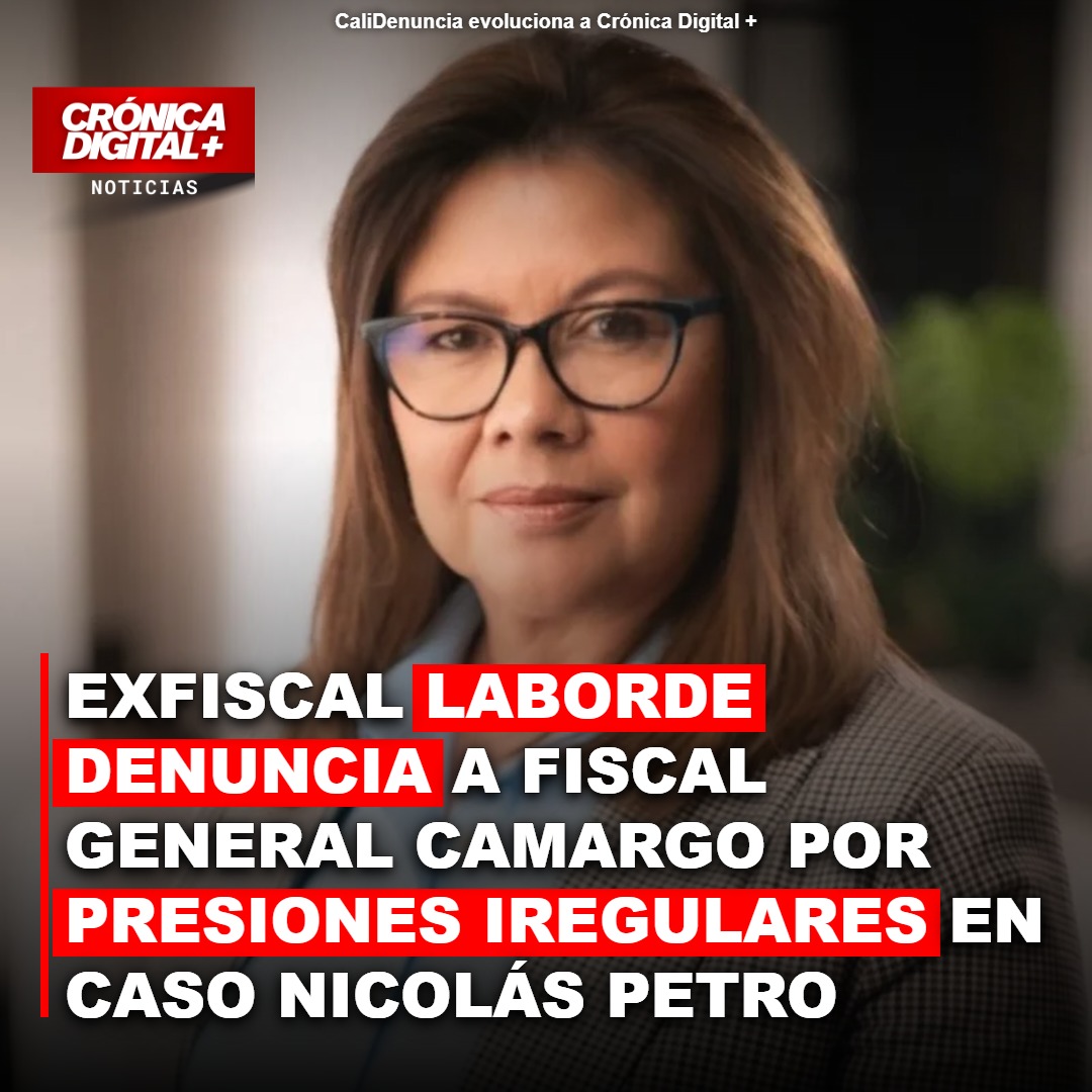 Exfiscal denuncia presiones a Fiscal General Camargo en caso Nicolás Petro