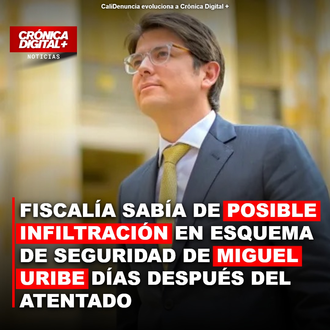 Fiscalía conocía infiltración en esquema de Miguel Uribe 46 días después