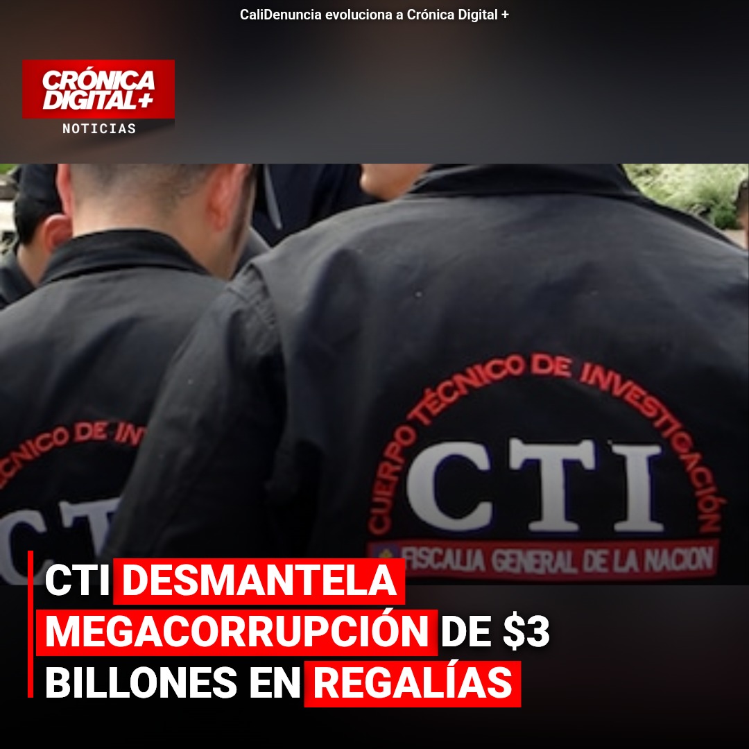 Fiscalía desarticula red que desvió $3 billones de regalías en 19 departamentos