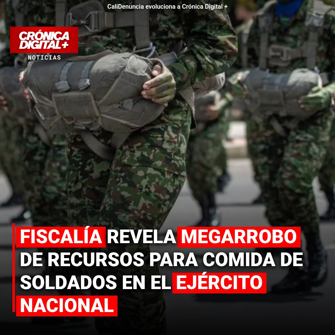 Fiscalía destapa red militar que desvió fondos de alimentación en Ocaña