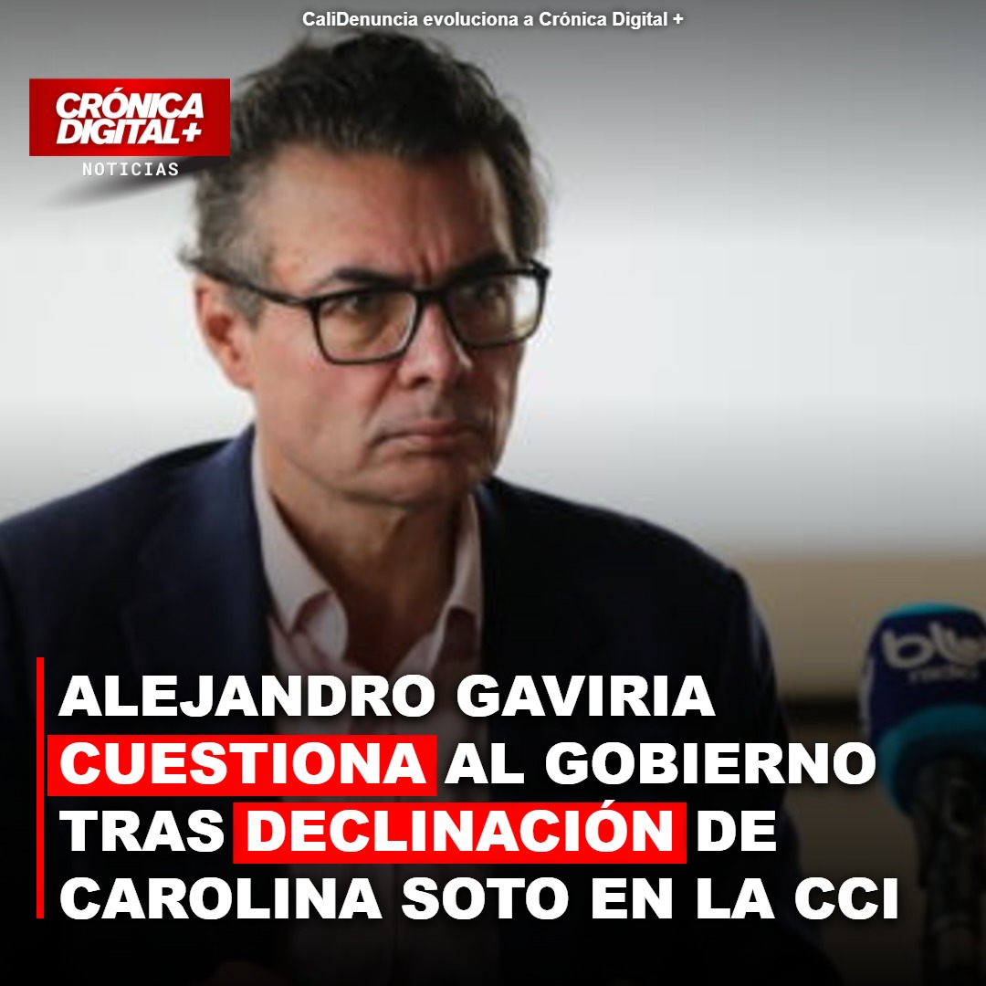 Gaviria cuestiona al gobierno tras salida de Carolina Soto de la CCI