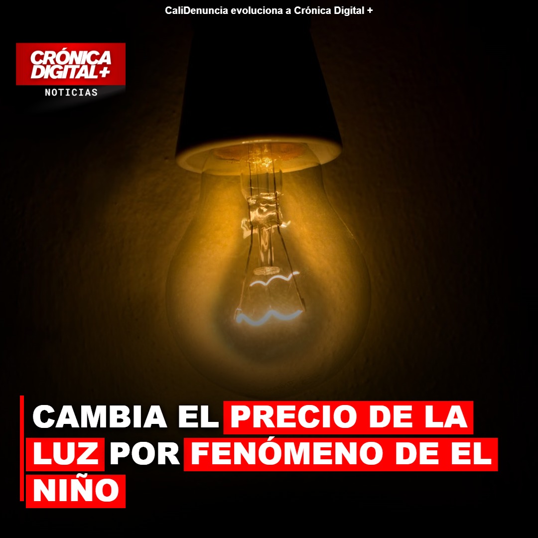 Gobierno ajusta precio de la luz: incentivos y recargos por el Fenómeno de El Niño