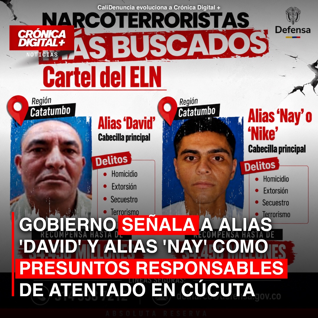 Gobierno identifica a ‘David’ y ‘Nay’ del ELN como autores de atentado en Cúcuta