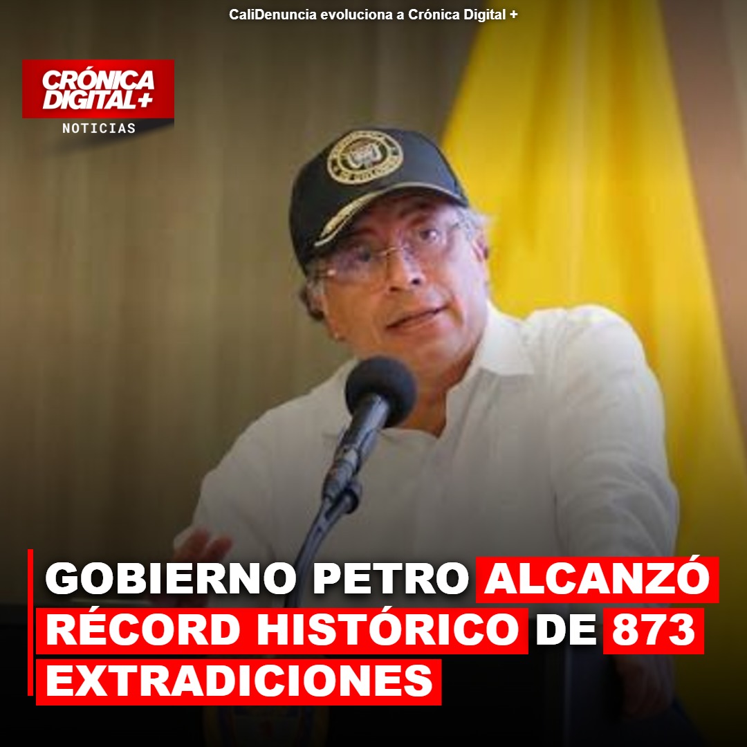 Gobierno Petro alcanza cifra récord de 873 extradiciones: superó a tres administraciones previas