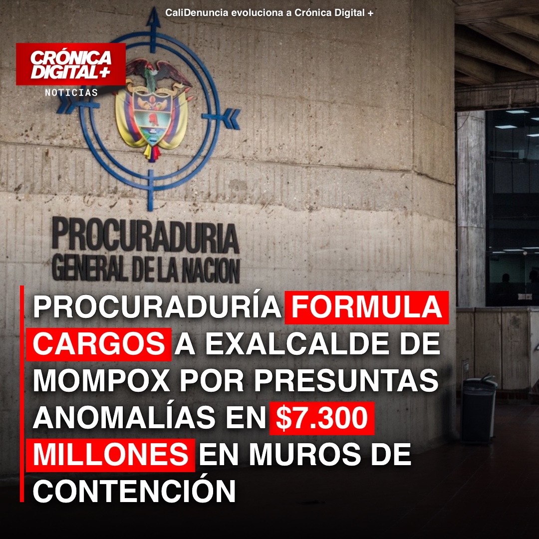 Gobierno pide investigar a Procurador de Magangué por presunto prevaricato