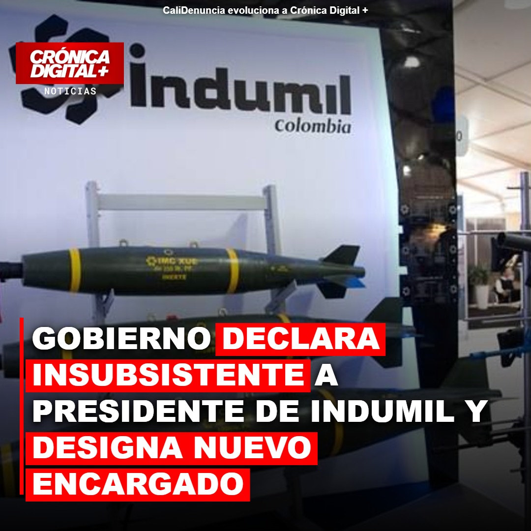 Gobierno retira a presidente de Indumil y nombra nuevo encargado