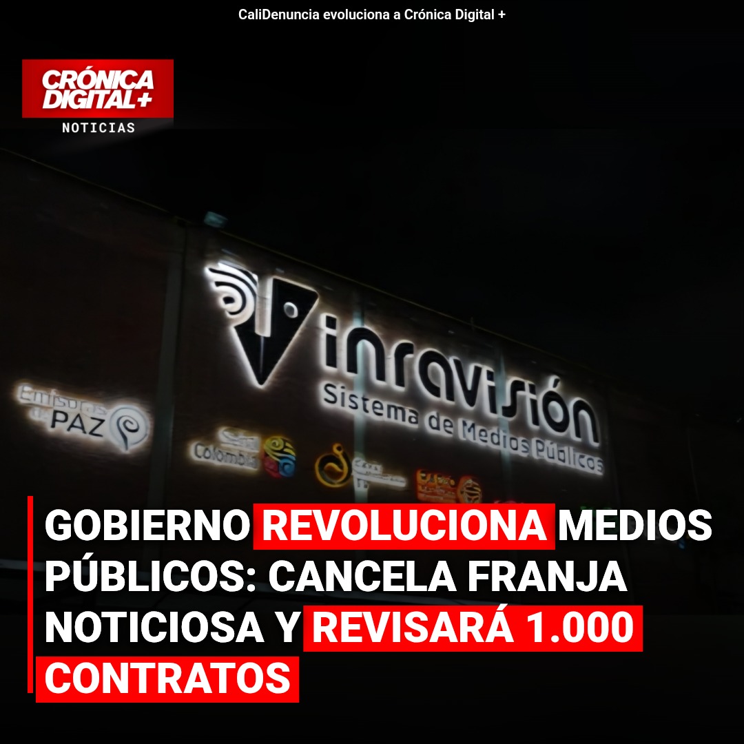 Gobierno revoluciona Inravisión: fin de franja noticiosa y revisión de 1.000 contratos