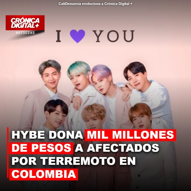 HYBE dona mil millones de pesos por terremoto en Colombia
