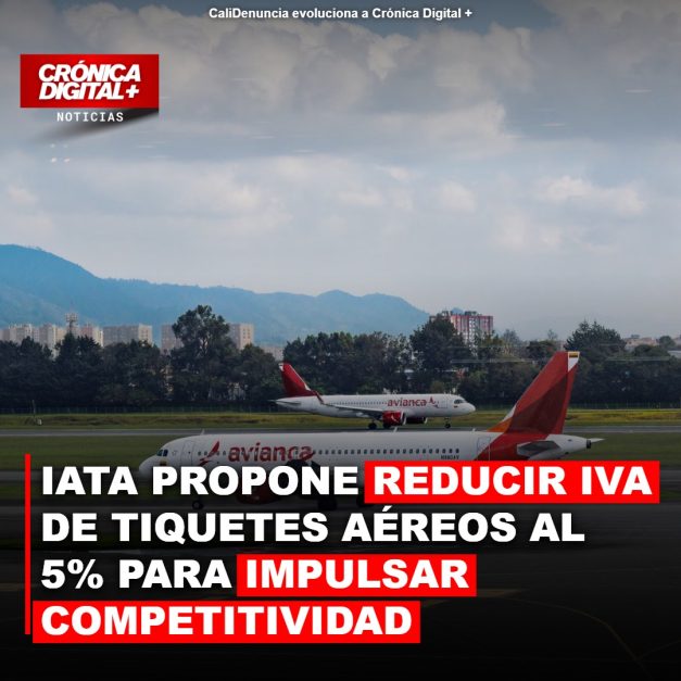 IATA propone IVA del 5% para tiquetes aéreos y combustible en Colombia