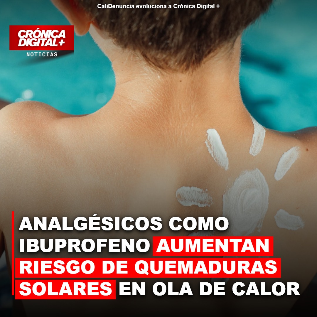 Ibuprofeno y calor: La MHRA advierte riesgo de quemaduras solares en Colombia