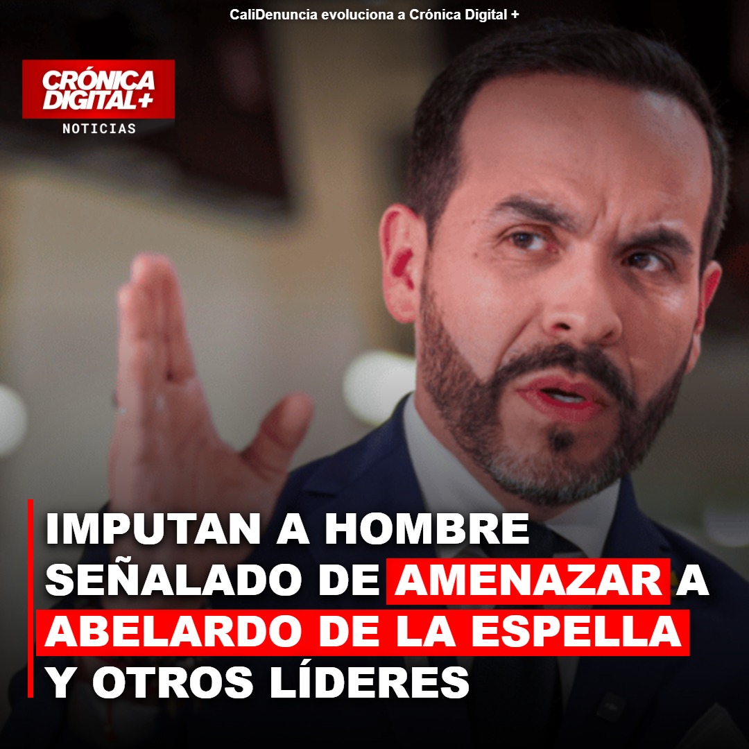 Imputan cargos en Cali por amenazas a De la Espriella y líderes políticos
