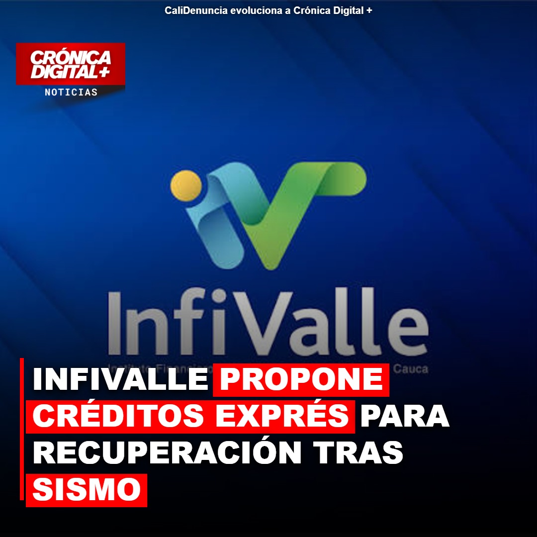 Infivalle urge al Gobierno créditos exprés para municipios afectados por sismo