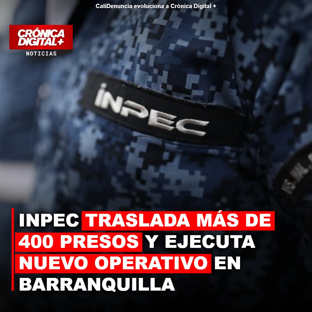 INPEC Traslada 400 PPL y Cabecillas Criminales en Operativos Nacionales