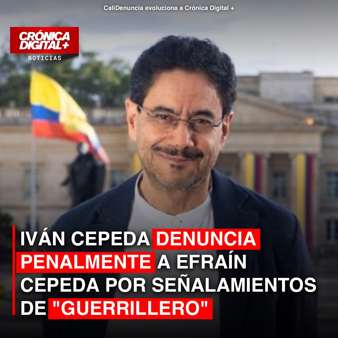 Iván Cepeda denuncia a Efraín Cepeda por acusaciones de «guerrillero»