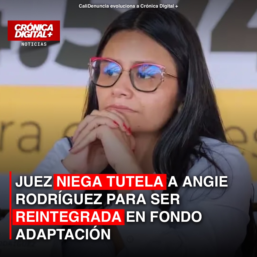 Juez niega reintegro a Angie Rodríguez en el Fondo Adaptación