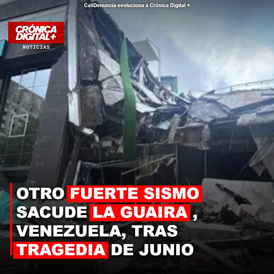 La Guaira: Nuevo sismo sacude región venezolana tras tragedia de junio