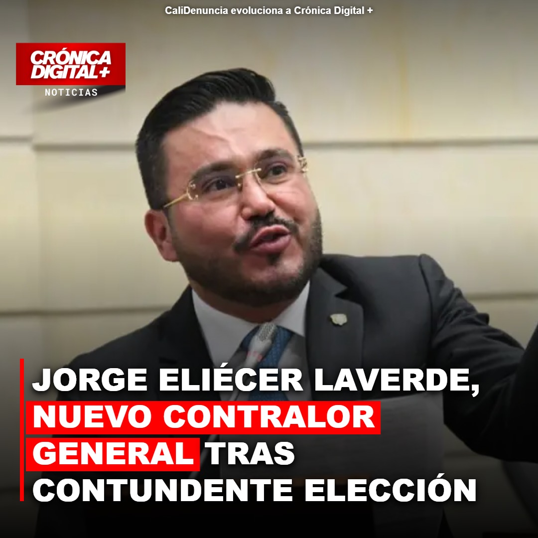 Laverde, nuevo Contralor con aval multipartidista y promesa de modernización