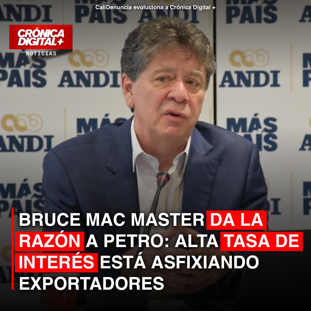 Mac Master coincide con Petro: alta tasa de interés asfixia exportadores