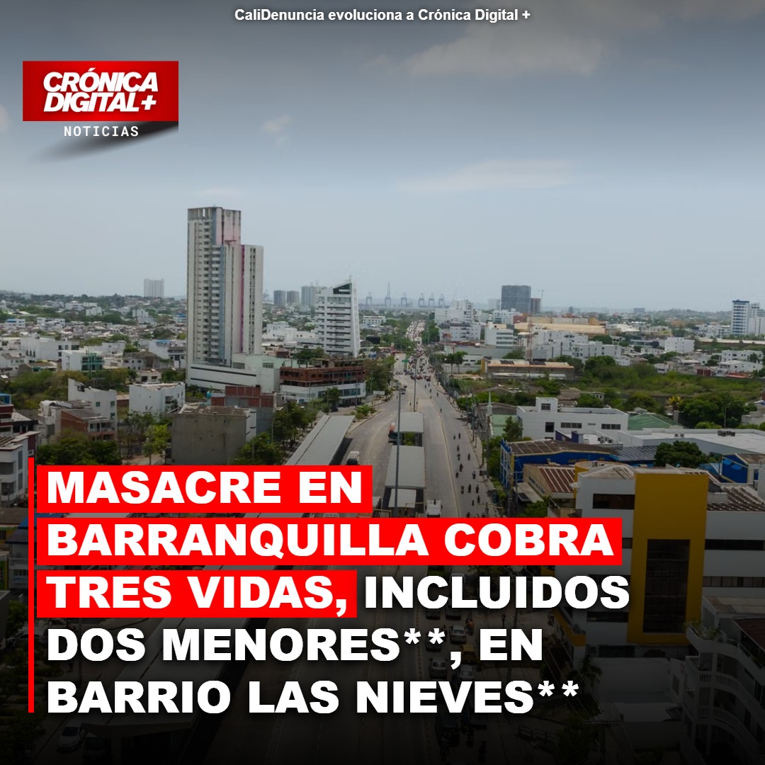 Masacre en Barranquilla cobra tres vidas, incluidos dos adolescentes