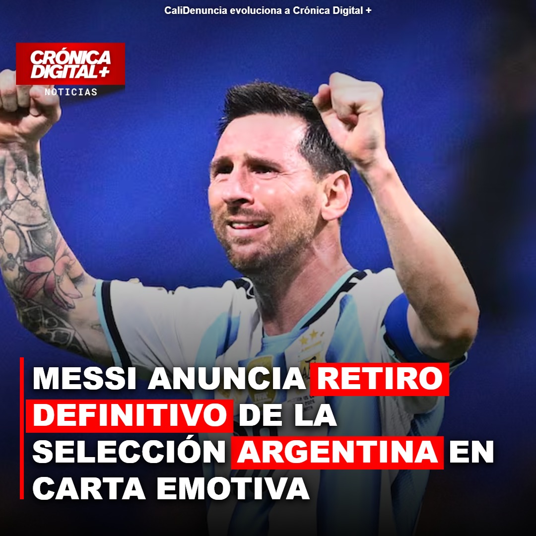 Messi se Retira de la Selección Argentina Tras Derrota Mundialista