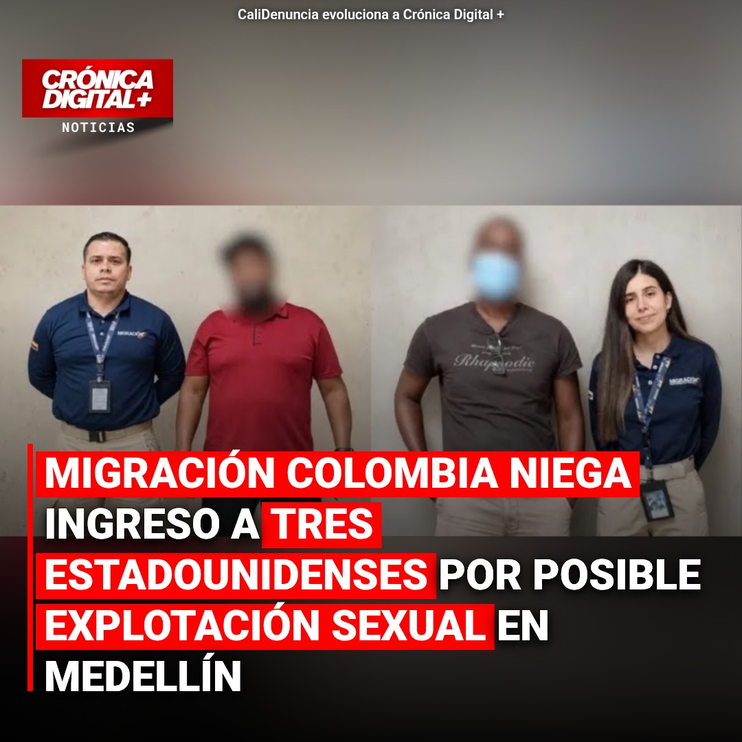 Migración Colombia frena ingreso a tres extranjeros por explotación sexual en Medellín