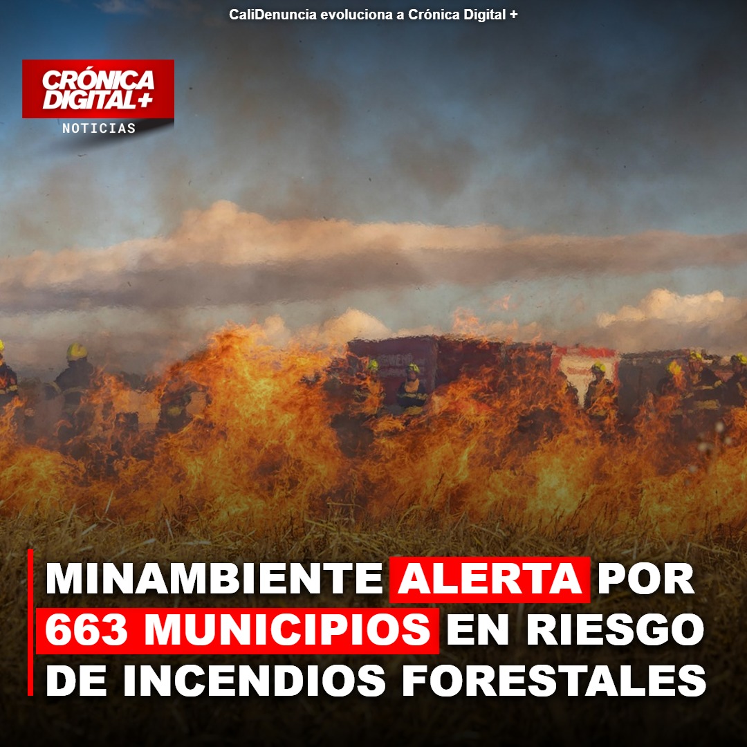 Minambiente Alerta 663 Municipios por Alto Riesgo de Incendios