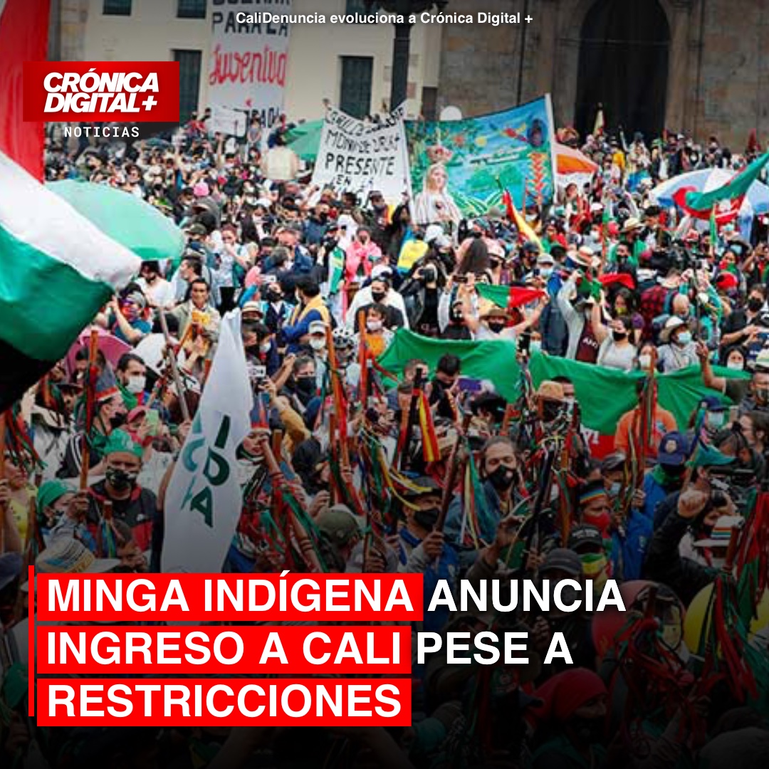 Minga Indígena desafía restricciones e ingresará a Cali en día de posesión presidencial