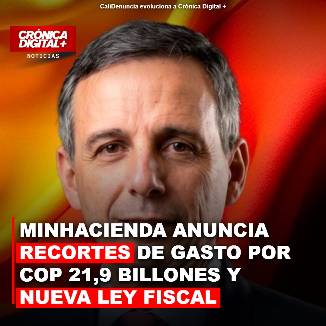 Minhacienda anuncia recortes históricos de gasto y nueva ley fiscal