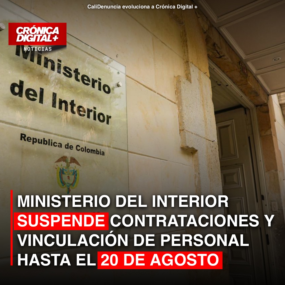 MinInterior congela contratos y vinculación de personal hasta el 20 de agosto