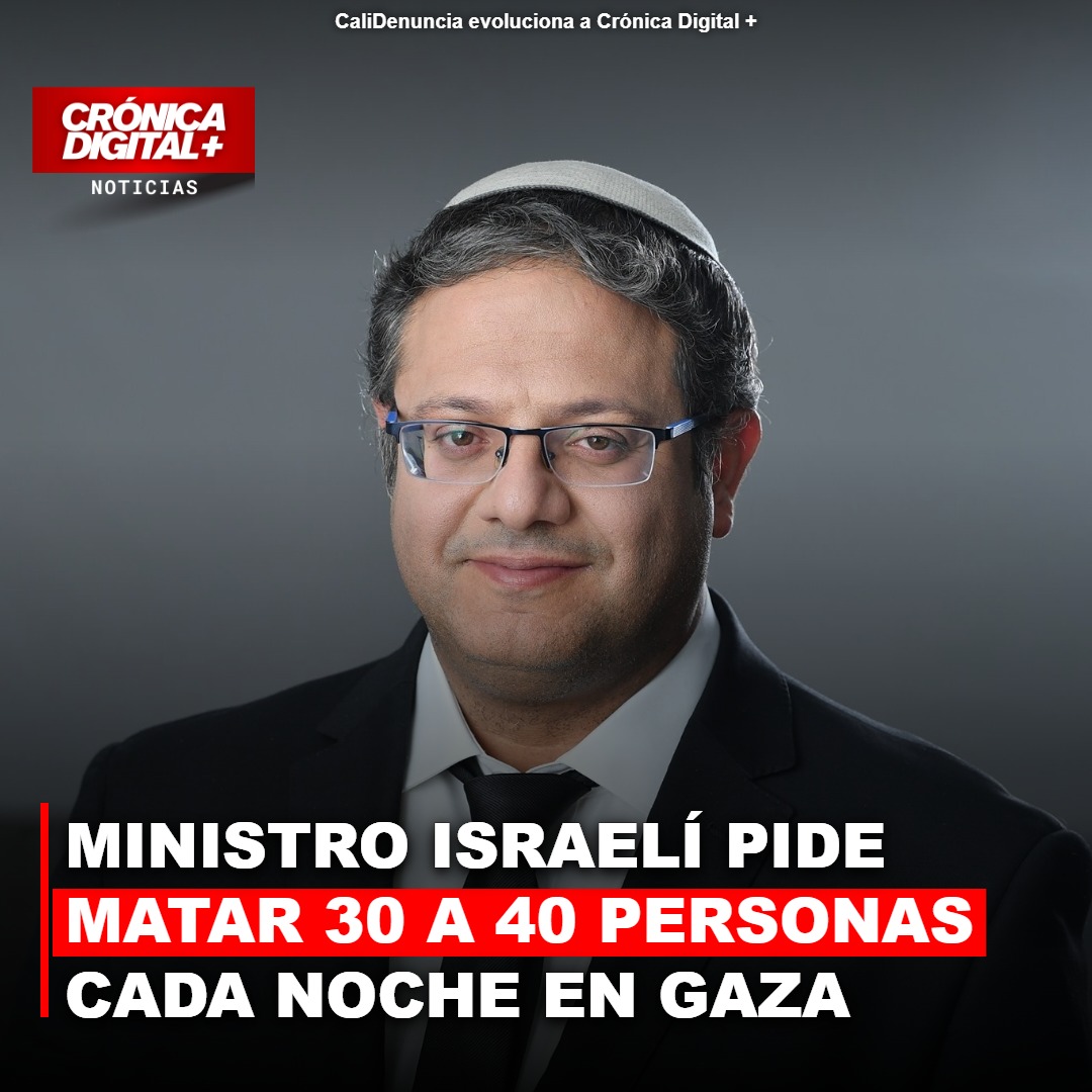 Ministro israelí Ben Gvir pide matar a 30-40 personas por noche en Gaza