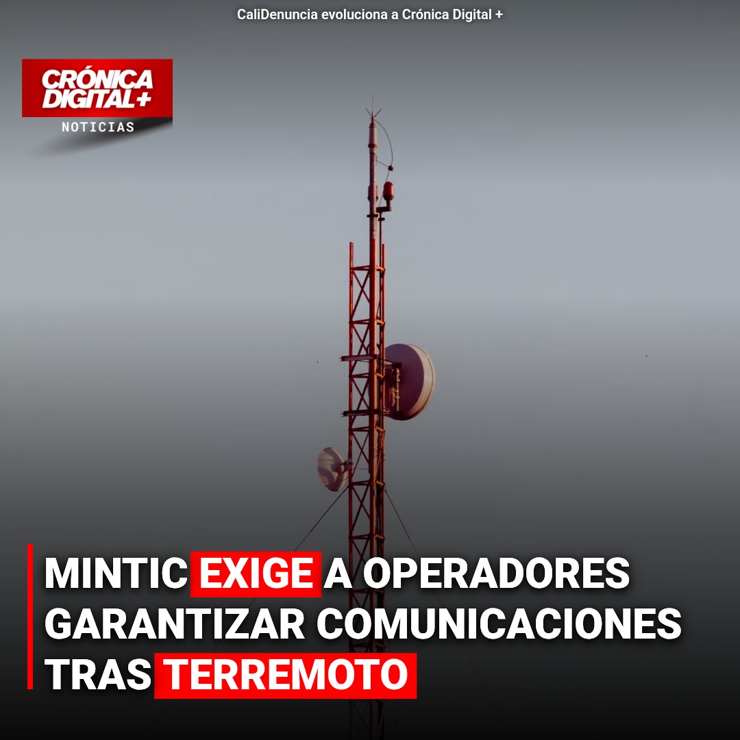 MinTIC Exige Conectividad Urgente Tras Sismo en Colombia