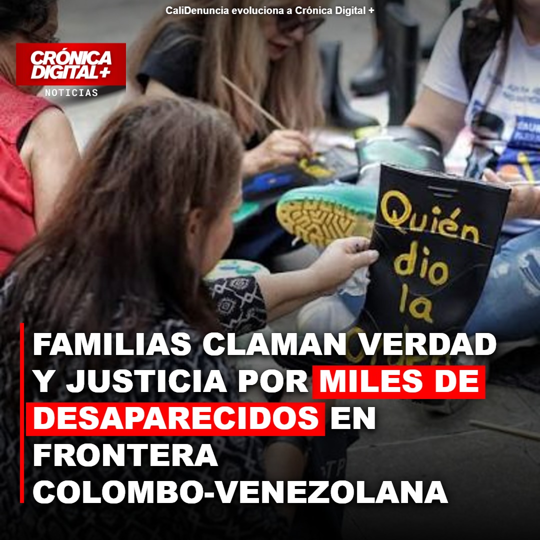 Norte de Santander Clama Verdad por Más de 5.500 Desaparecidos