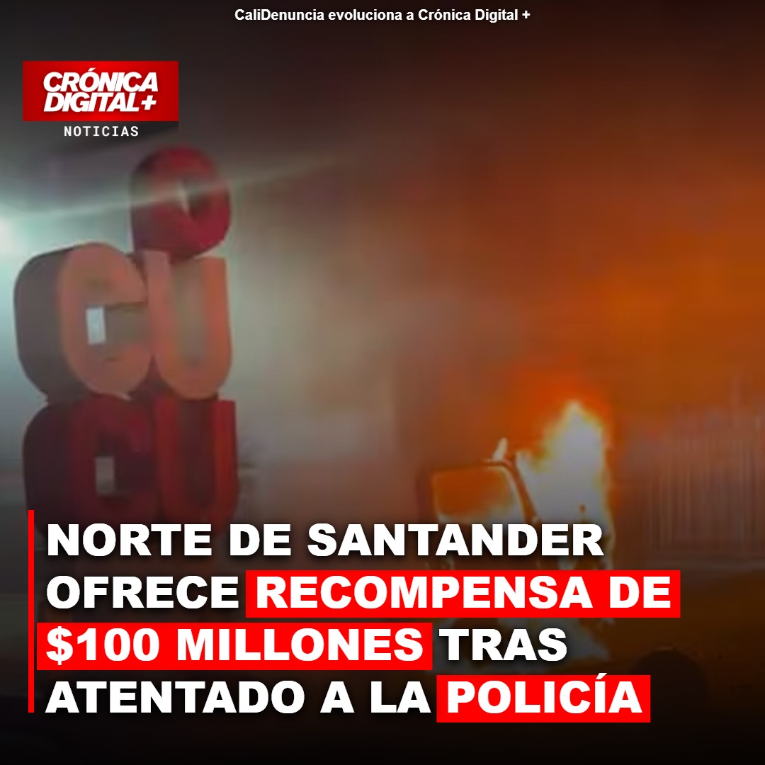 Norte de Santander ofrece $100 millones por atentado a la Policía