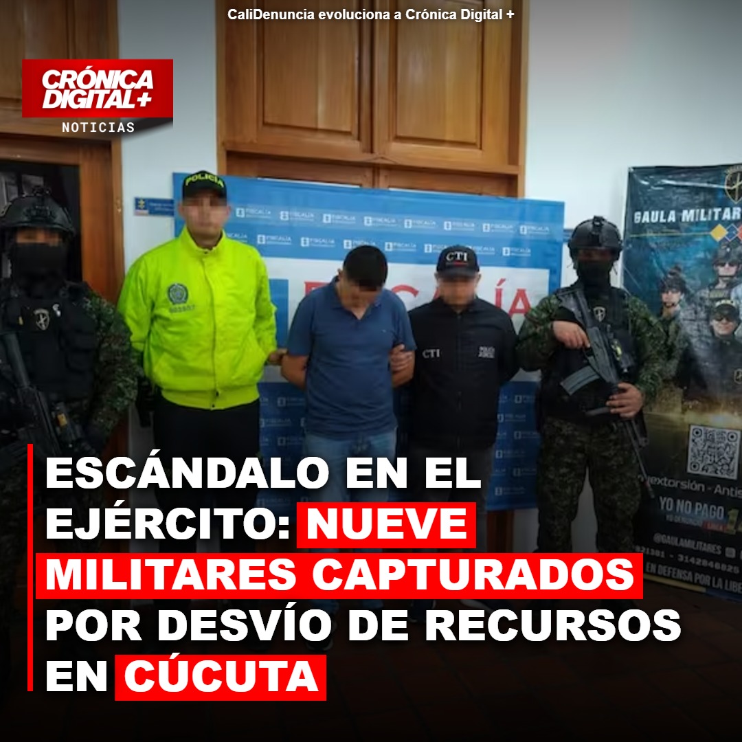 Nueve militares capturados por desvío de fondos en Cúcuta