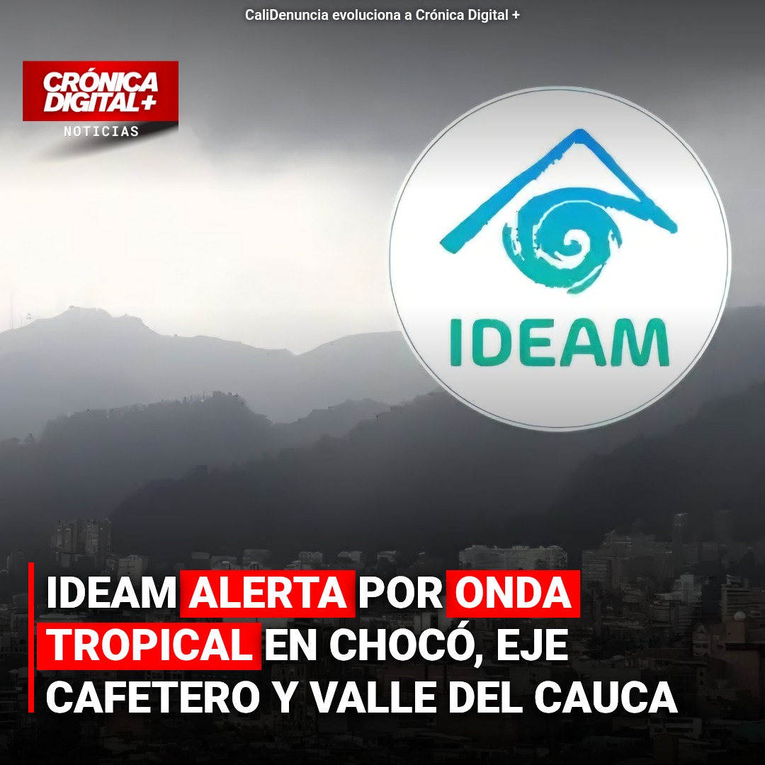 Onda tropical amenaza Chocó, Eje Cafetero y Valle del Cauca con lluvias intensas
