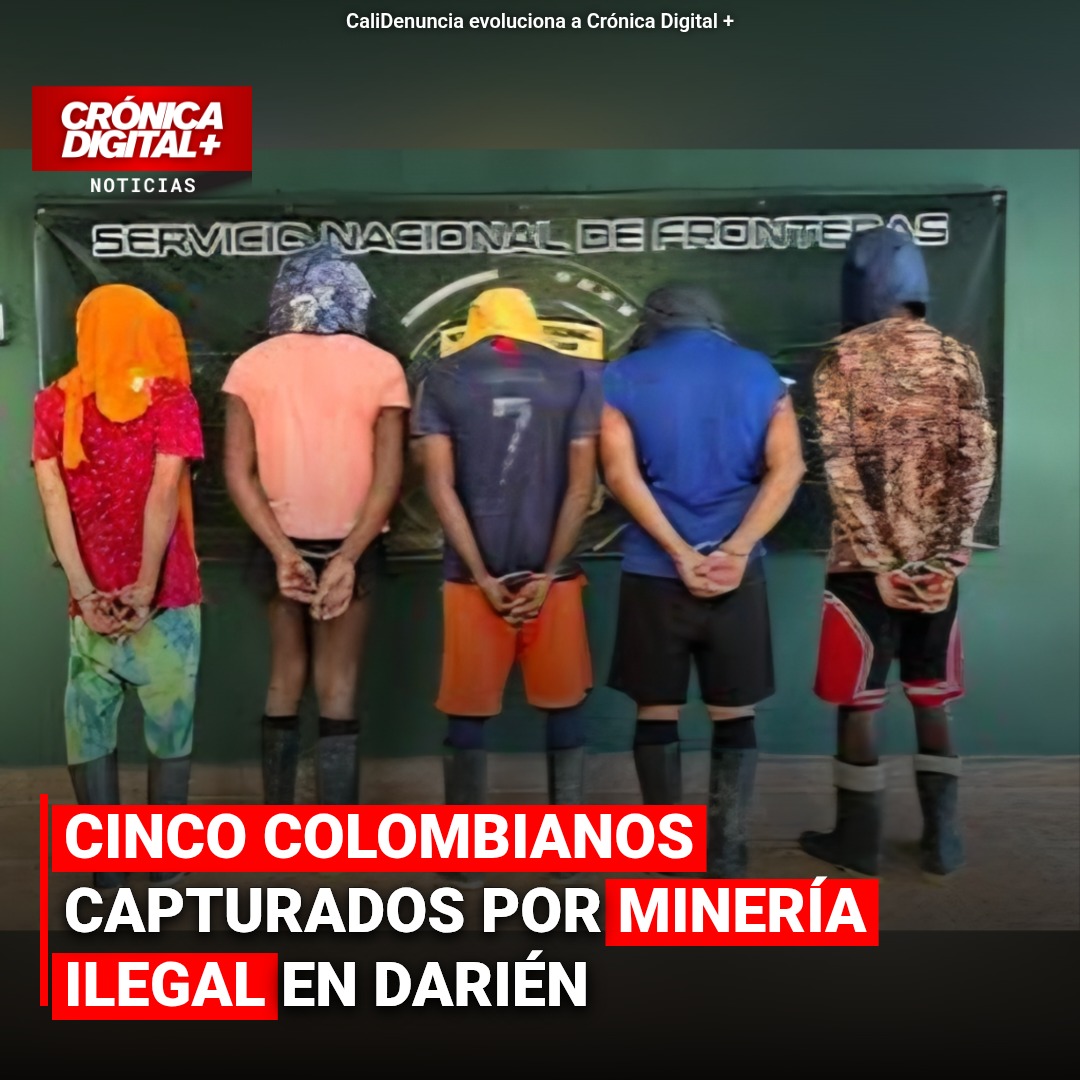 Panamá Detiene a Cinco Colombianos por Minería Ilegal en Darién