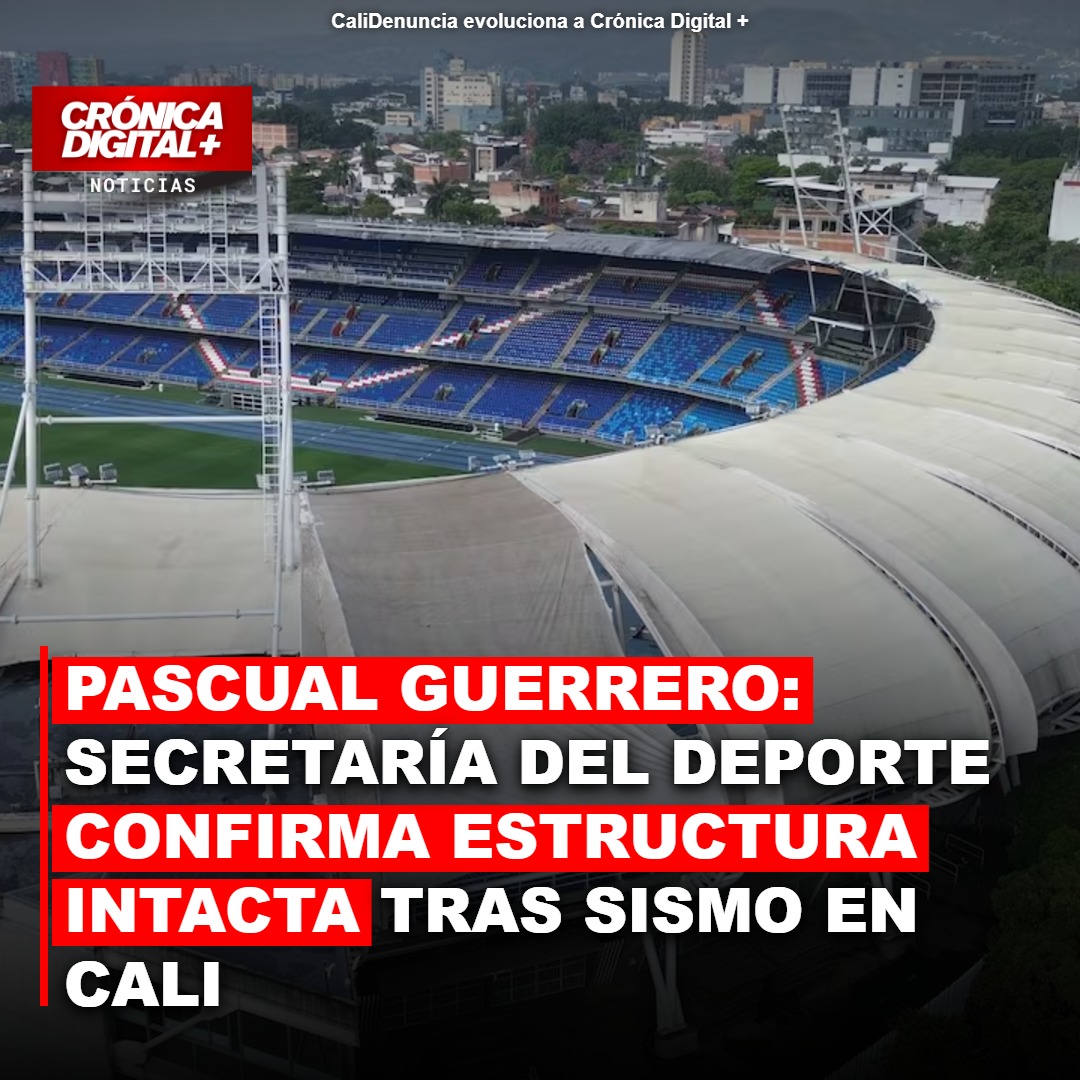 Pascual Guerrero: Estructura intacta tras sismo en Cali, confirman autoridades