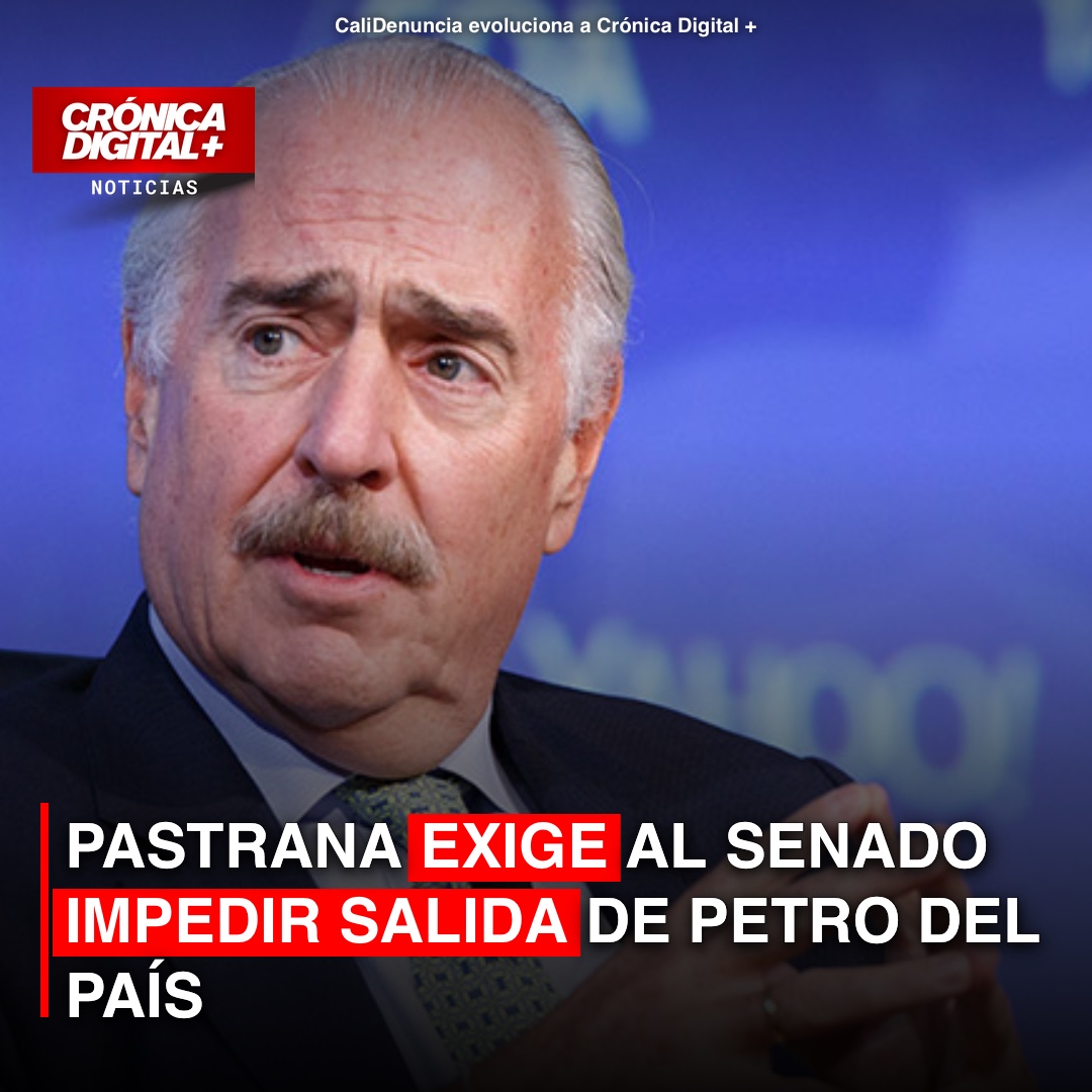 Pastrana insta al Senado a vetar salida de Petro del país por señalamientos