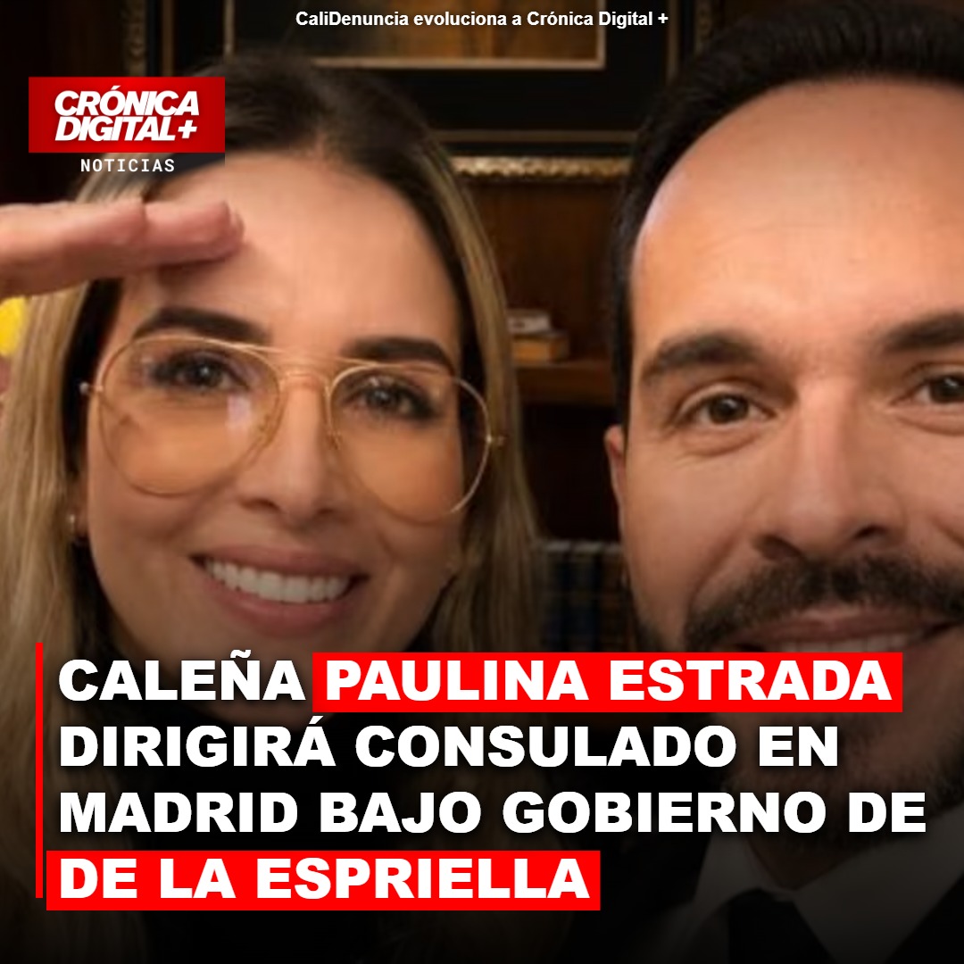 Paulina Estrada, caleña al Consulado de Colombia en Madrid bajo presidencia de De la Espriella