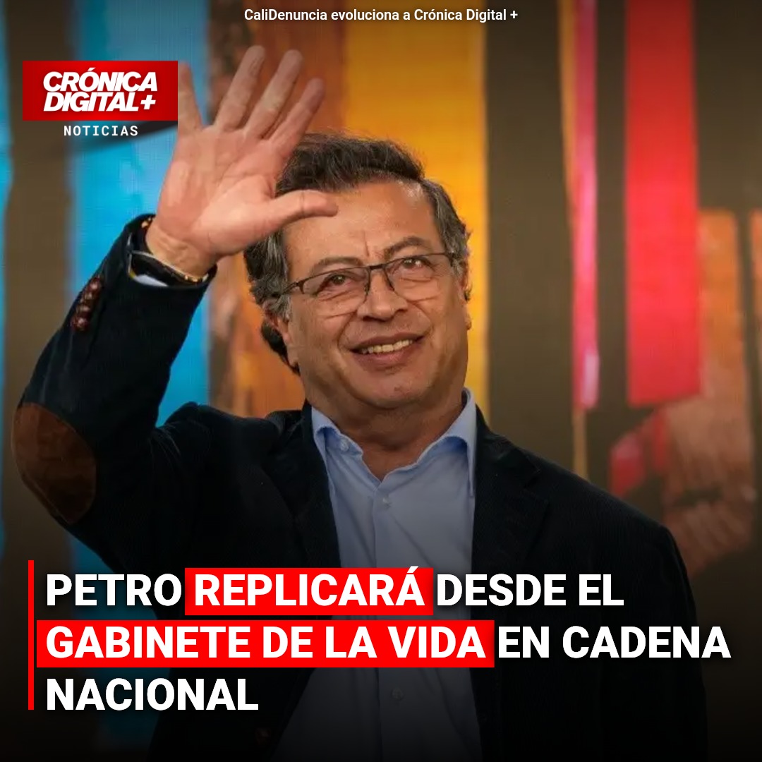 Petro Anuncia Réplica Nacional desde el «Gabinete de la Vida»