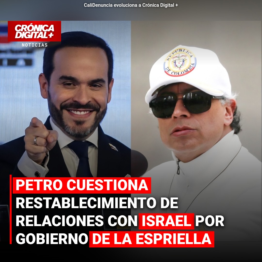 Petro cuestiona a De la Espriella por restablecer lazos con Israel