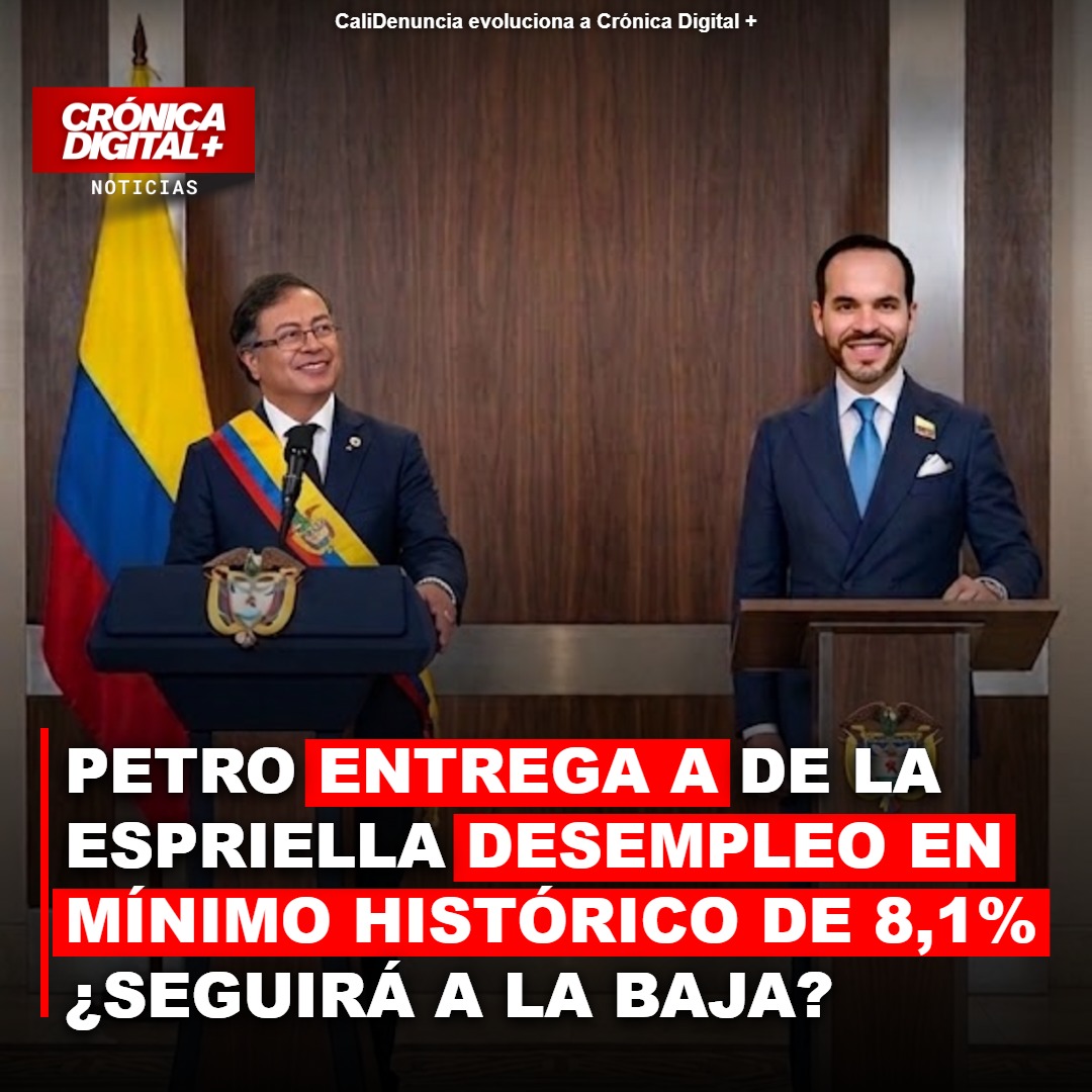 PETRO ENTREGA A DE LA ESPRIELLA DESEMPLEO EN MÍNIMO HISTÓRICO DE 8,1% ¿SEGUIRÁ A LA BAJA?
