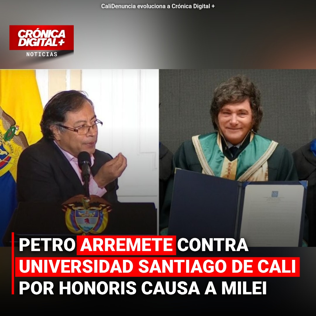 Petro tilda de «fascista» honoris causa de USC a Milei en Cali