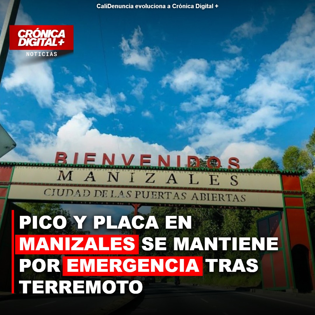 Pico y Placa temporal en Manizales por emergencia sísmica