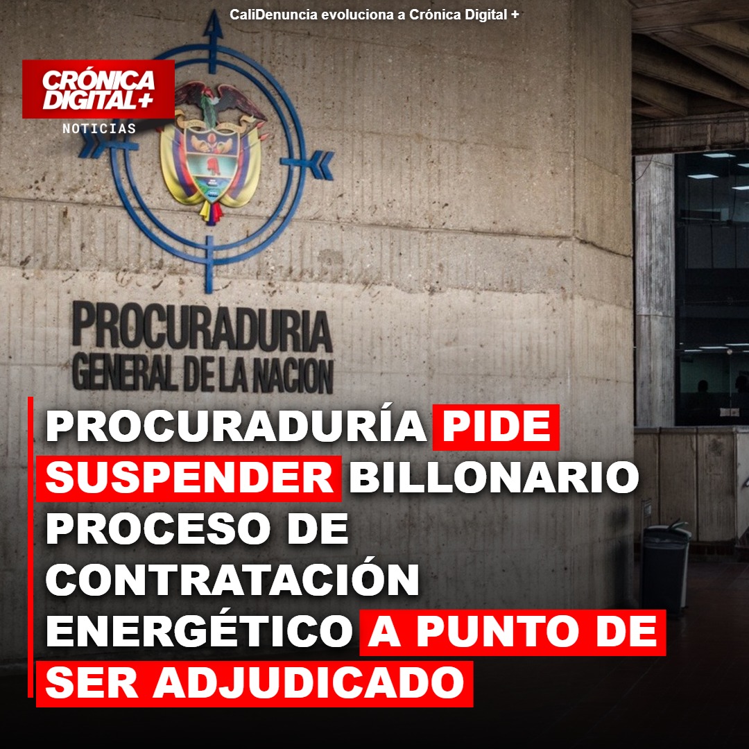 Procuraduría exige suspender millonario contrato energético de UPME por irregularidades