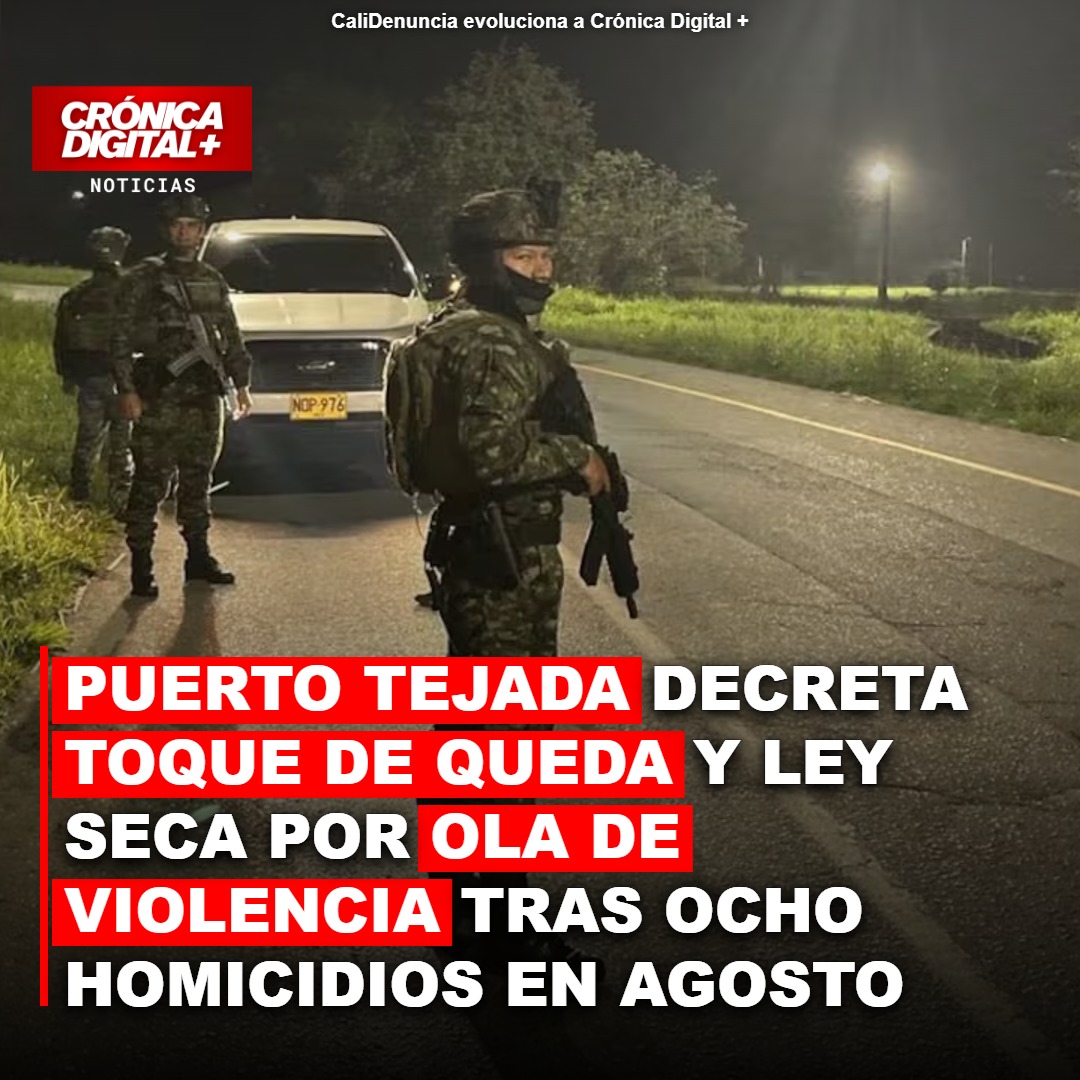 Puerto Tejada decreta toque de queda por escalada de violencia: 8 homicidios en agosto