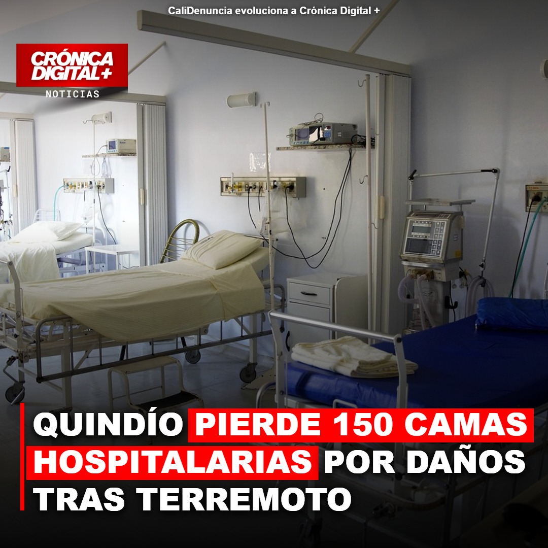 Quindío pierde 150 camas hospitalarias tras sismo: Red en alerta