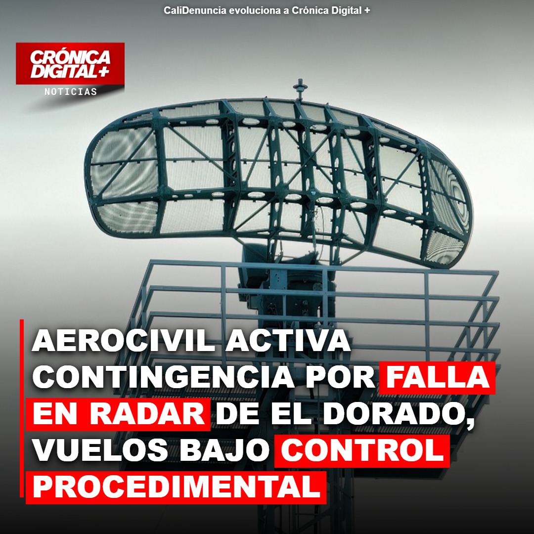 Radar El Dorado: Falla Técnica Activa Control Procedimental Aéreo