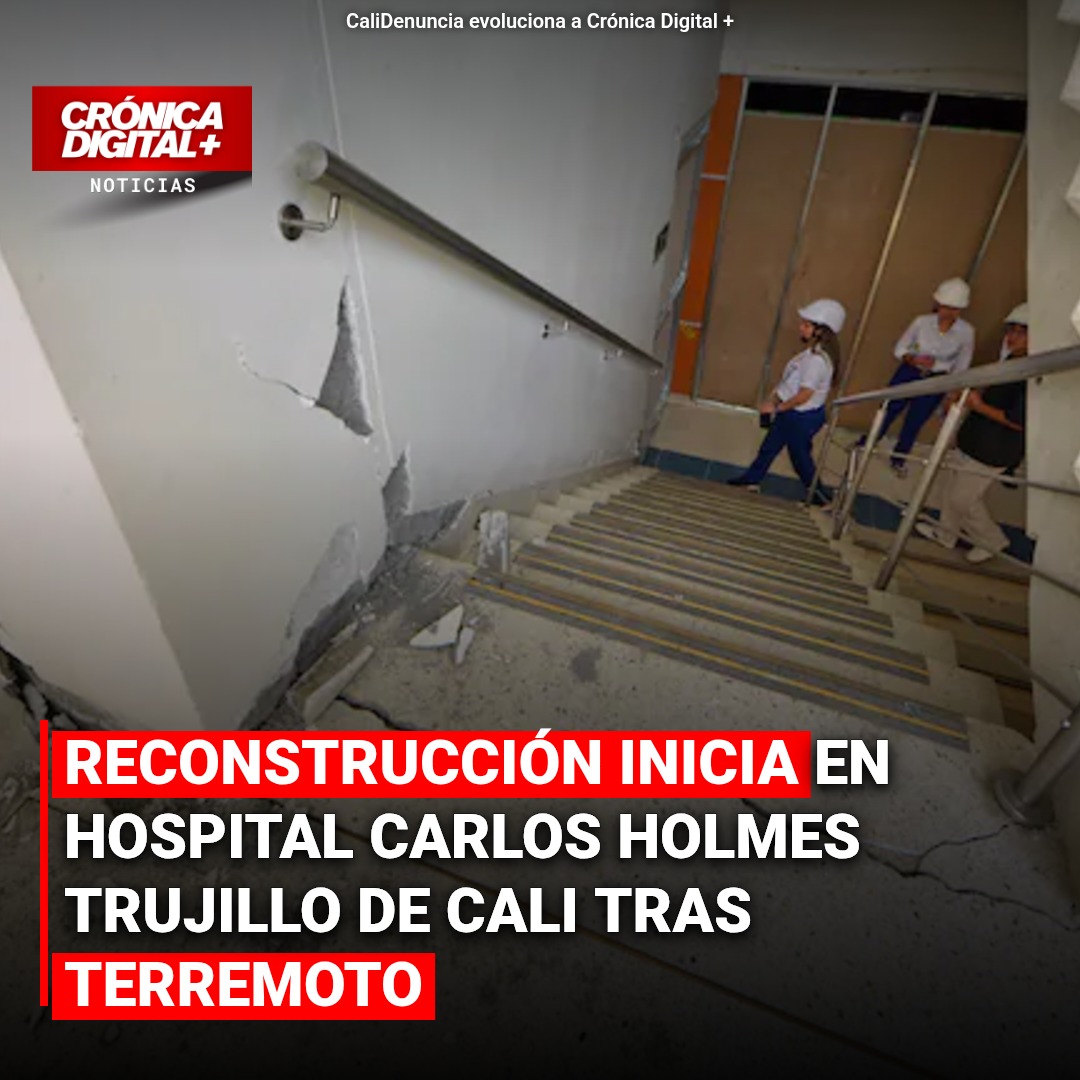 Reconstrucción del Hospital Carlos Holmes Trujillo arranca en Cali