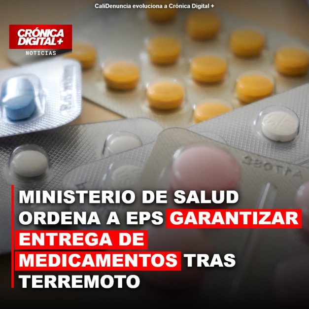 Salud ordena a EPS garantizar medicamentos tras terremoto en Colombia